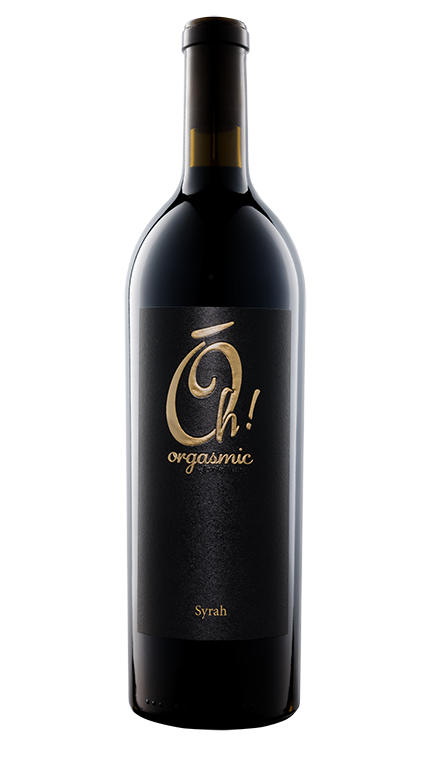 OH! ORGASMIC SYRAH - 2019